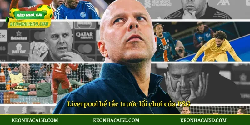 Sai lầm Arne Slot trước PSG 3 Liverpool bế tắc trước lối chơi của PSG